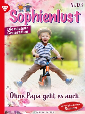 cover image of Ohne Papa geht es auch!